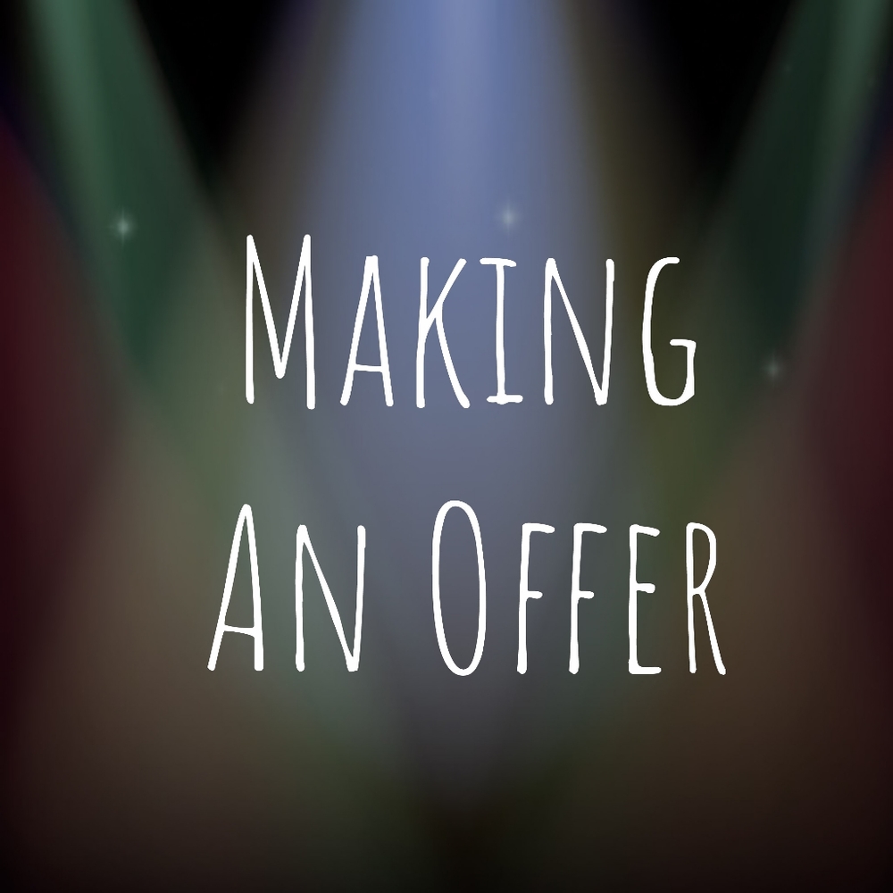 MAKING AN OFFER